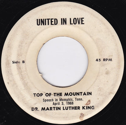 Dr. Martin Luther King, Jr. : I Have A Dream / Top Of The Mountain (7", Single)