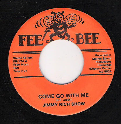 Jimmy Rich Show : Come Go With Me / Mean Woman Blues (7")