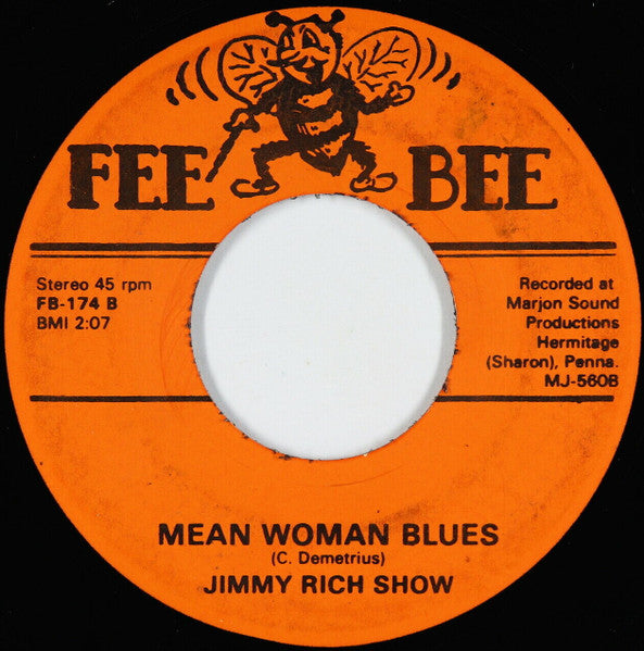 Jimmy Rich Show : Come Go With Me / Mean Woman Blues (7")