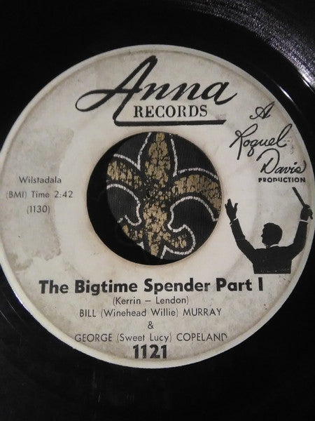 Winehead Willie & Sweet Lucy Brown : The Bigtime Spender - Part I / The Bigtime Spender - Part II (7", Promo)