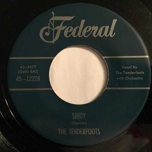 The Tenderfoots : Sindy / Sugar Ways (7", RE)