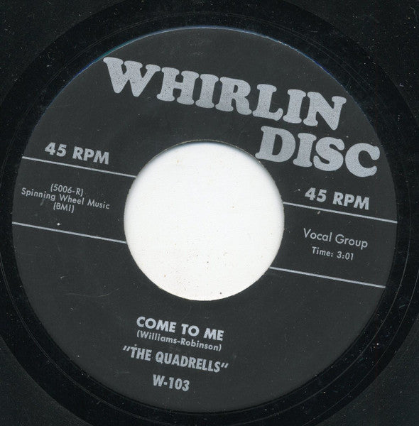 The Quadrells : What Can The Matter Be / Come To Me (7", RE, Unofficial)