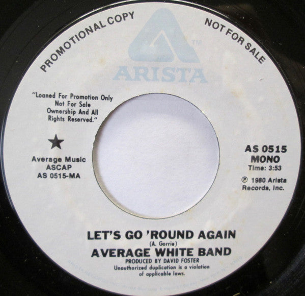 Average White Band : Let's Go Round Again (7", Mono, Promo, Styrene)