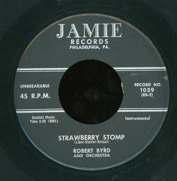 Robert Byrd And His Birdies : Bippin' An' Boppin' (Over You) / Strawberry Stomp (7", RE)