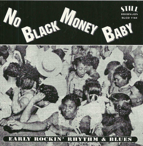 Various : No Black Money Baby (CD, Comp)