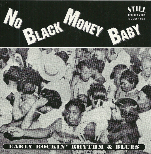 Various : No Black Money Baby (CD, Comp)