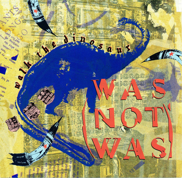 Was (Not Was) : Walk The Dinosaur (7", Single, Styrene, Car)