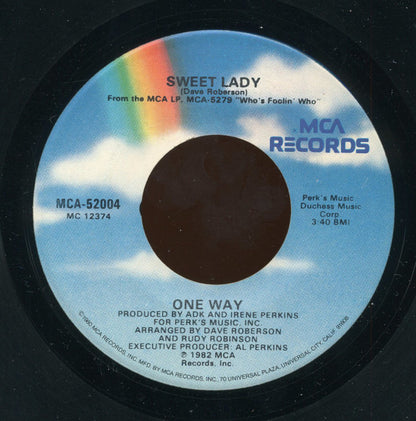 One Way : Sweet Lady / Who's Foolin' Who (7", Single)