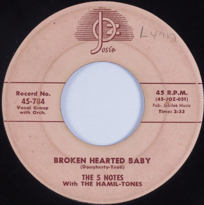The 5 Notes With The Hamil-Tones : You Are So Beautiful / Broken Hearted Baby (7", Single, Mono)
