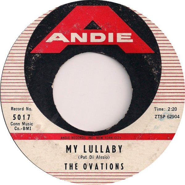 The Ovations (3) : My Lullaby / Whole Wide World (7", Single, Styrene)