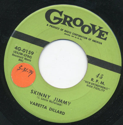 Varetta Dillard : Got You On My Mind / Skinny Jimmy (7")