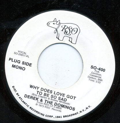 Derek & The Dominos : Why Does Love Got To Be So Sad (7", Mono, Promo, PL )