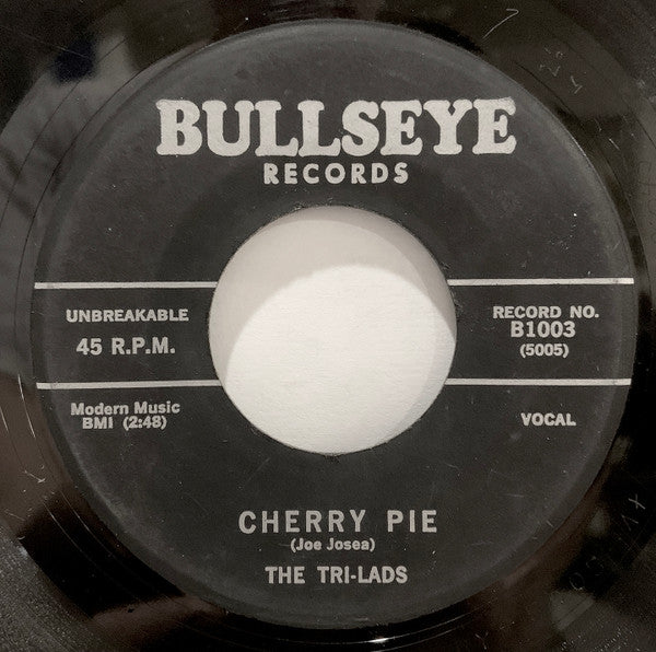 The Tri-Lads : Cherry Pie / Always Be True (7")