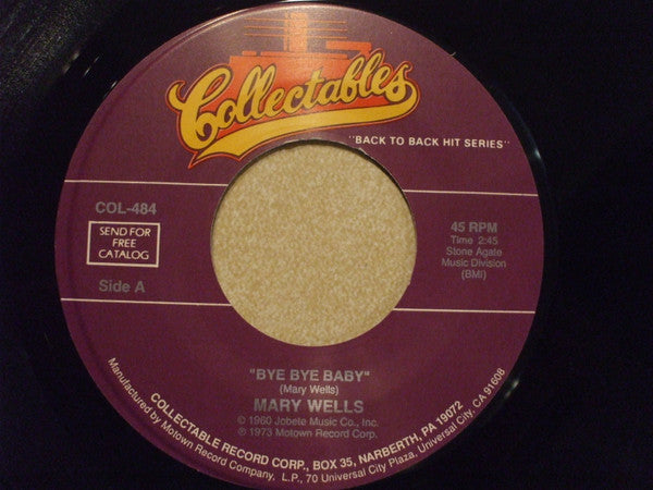 Mary Wells : Bye Bye Baby / The One Who Really Loves You (7", Single, RE)