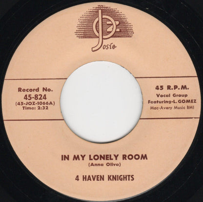 The 4 Haven Knights : In My Lonely Room / I'm Just A Dreamer (7", RE)