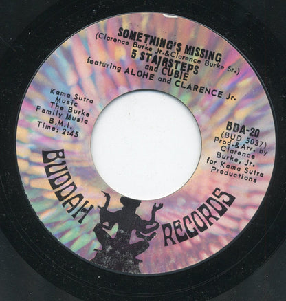 Five Stairsteps Featuring Alohe Burke And Clarence Burke : Something's Missing (7", Single, Styrene)
