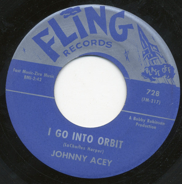 Johnny Acey : I Go Into Orbit / What Am I Going To Do? (7", Single)
