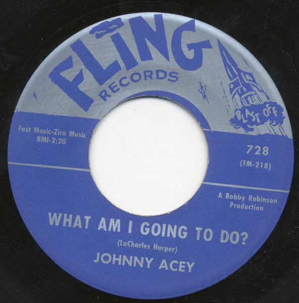 Johnny Acey : I Go Into Orbit / What Am I Going To Do? (7", Single)