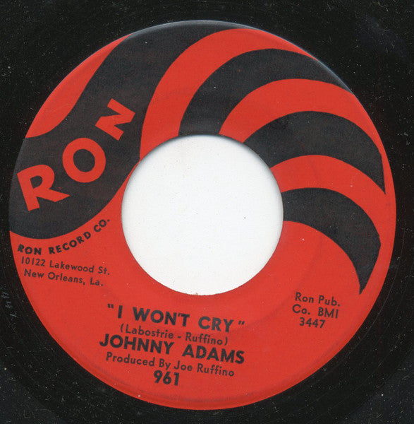 Johnny Adams : I Won't Cry / Who You Are (7")