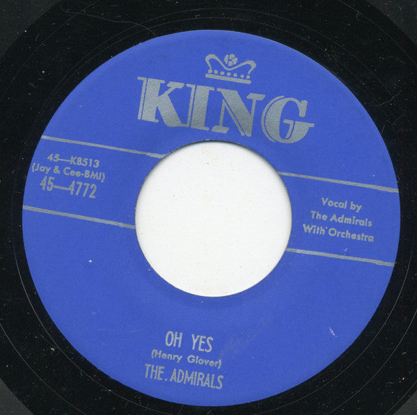 The Admirals (8) : Oh Yes / Left With A Broken Heart (7", Single, RE)