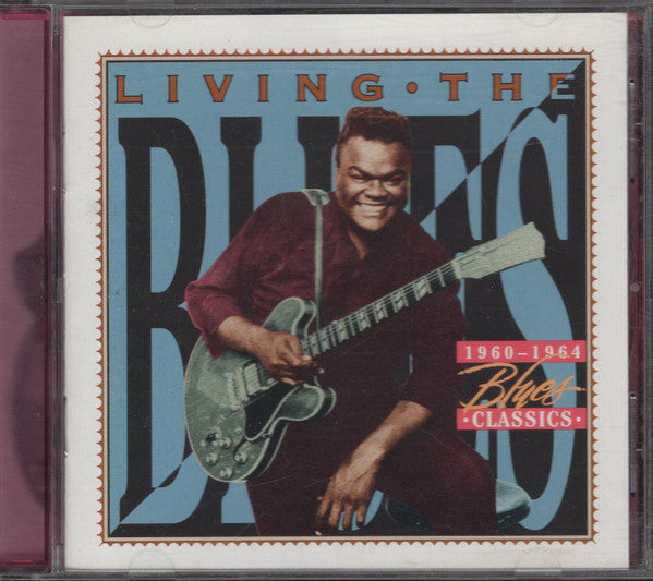 Various : Living The Blues - 1960-1964 Blues Classics (CD, Comp, RE, RM)