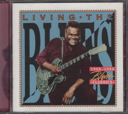 Various : Living The Blues - 1960-1964 Blues Classics (CD, Comp, RE, RM)