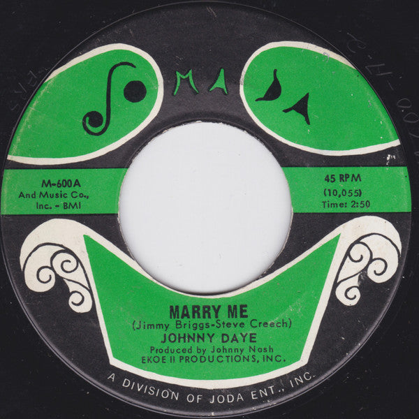 Johnny Daye : Marry Me / Give Me Back My Ring (7", Single)