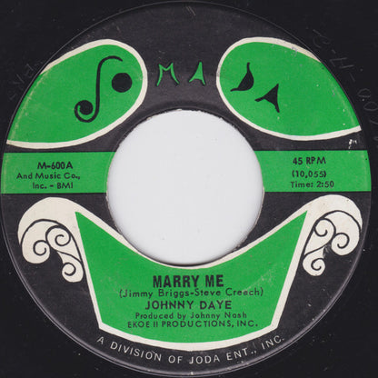Johnny Daye : Marry Me / Give Me Back My Ring (7", Single)