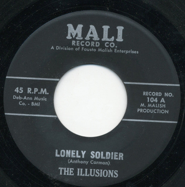 The Illusions (17) : Lonely Soldier (7")