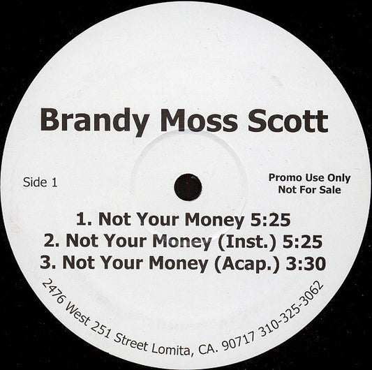 Brandy Moss-Scott : Not Your Money (12", Promo)