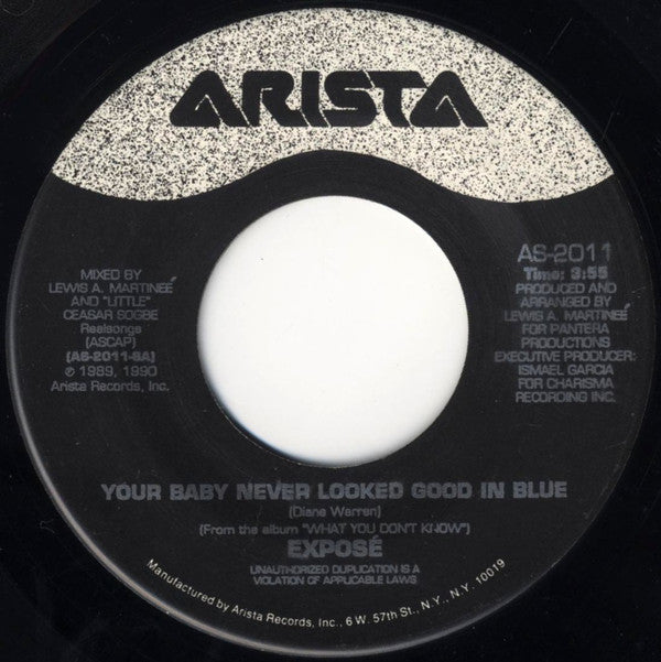 Exposé : Your Baby Never Looked Good In Blue (7", Single)