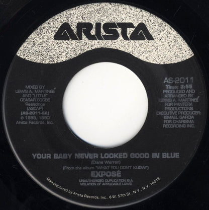 Exposé : Your Baby Never Looked Good In Blue (7", Single)