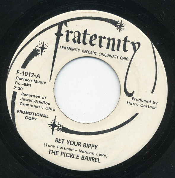 The Pickle Barrel / Harry Carlson And His Bandeleros : Bet Your Bippy / Pancho's Victory Celebration (7", Promo)