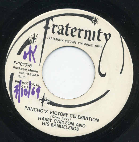 The Pickle Barrel / Harry Carlson And His Bandeleros : Bet Your Bippy / Pancho's Victory Celebration (7", Promo)