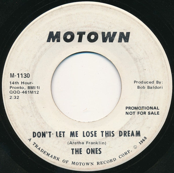 The Ones (3) : Don't Let Me Lose This Dream (7", Single, Mono, Promo, Ame)