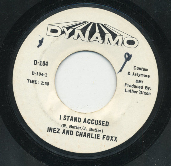 Inez And Charlie Foxx : I Stand Accused (7", Single, Promo, Styrene)