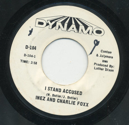 Inez And Charlie Foxx : I Stand Accused (7", Single, Promo, Styrene)
