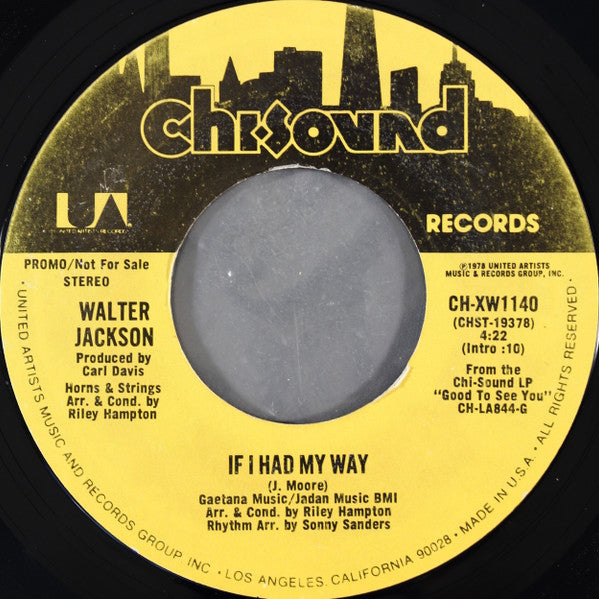 Walter Jackson : If I Had My Way (7", Mono, Promo, Styrene)
