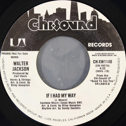 Walter Jackson : If I Had My Way (7", Mono, Promo, Styrene)
