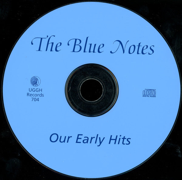 The Blue Notes (3) : Our Early Hits (CD, Comp)