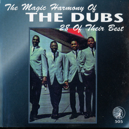 The Dubs : The Magic Harmony Of The Dubs 28 Of Their Best (CD, Comp)