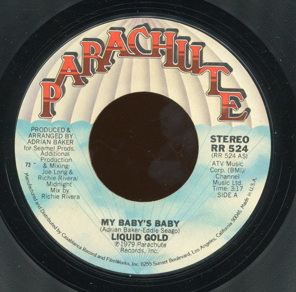 Liquid Gold : My Baby's Baby (7", Styrene, 73)