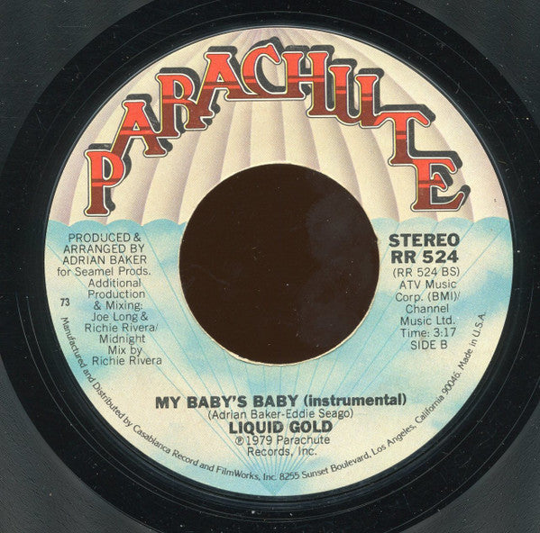 Liquid Gold : My Baby's Baby (7", Styrene, 73)