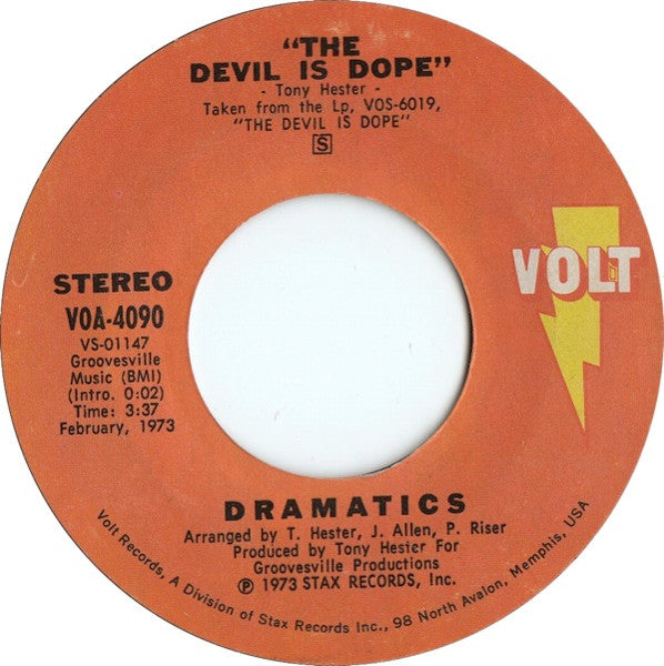 The Dramatics : The Devil Is Dope / Hey You! Get Off My Mountain (7", Single, Styrene)