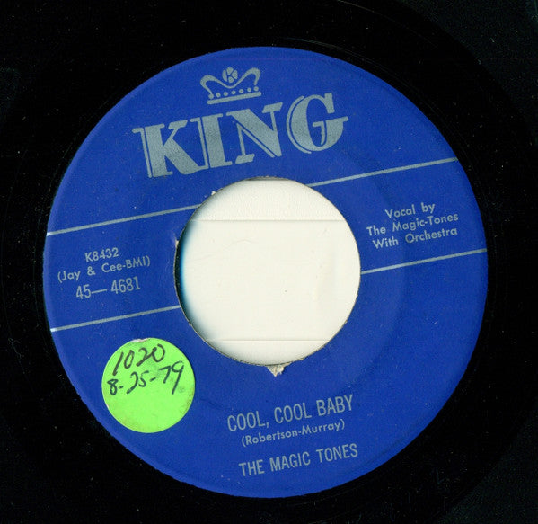 The Magic-Tones : Cool, Cool Baby / How Can You Treat Me This Way (7", Single)