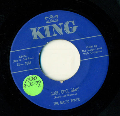 The Magic-Tones : Cool, Cool Baby / How Can You Treat Me This Way (7", Single)