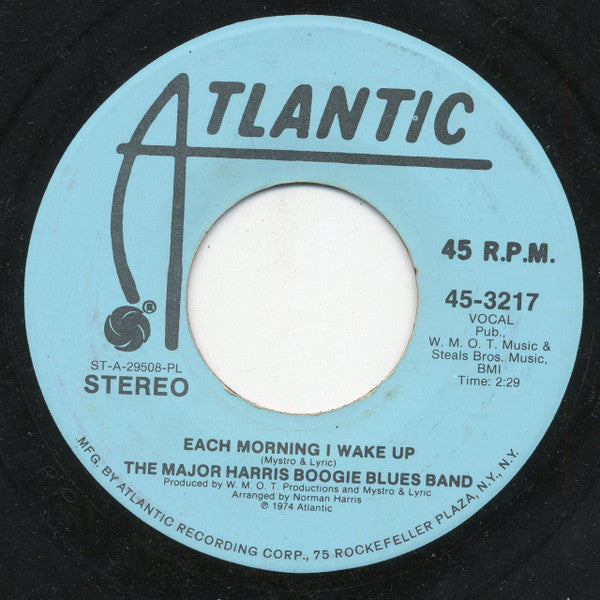 The Major Harris Boogie Blues Band : Each Morning I Wake Up / Just A Thing I Do (7", Mono, Promo, PL)