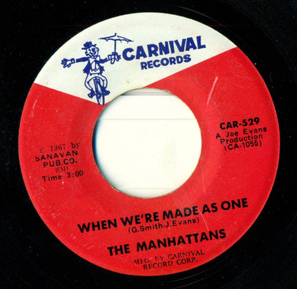 Manhattans : When We're Made As One / Baby I'm Sorry (7", Single)