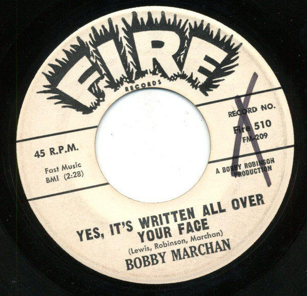 Bobby Marchan : Yes, It's Written All Over Your Face (7", Single)