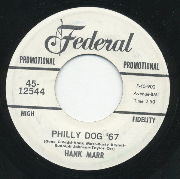 Hank Marr : Philly Dog '67 (7", Single, Promo)